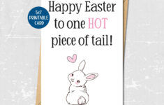 Hot Piece Of Tail Funny Adult Easter Card, Happy Easter Printable intended for Easter Card For Wife Printable